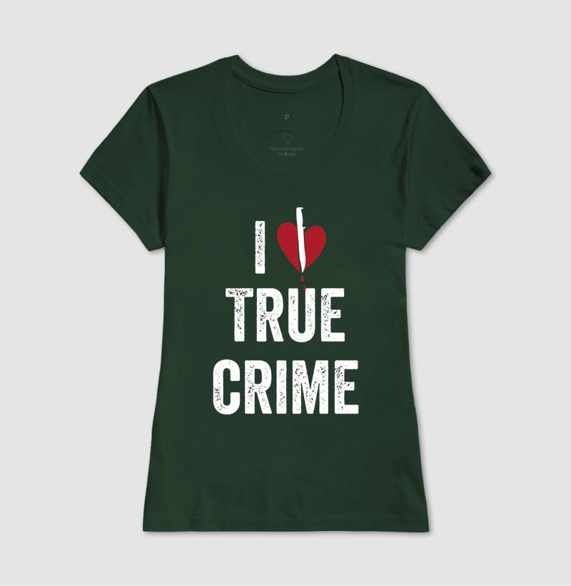 Camiseta "I ❤️ True Crime" | Paixão por Investigação & Mistério
