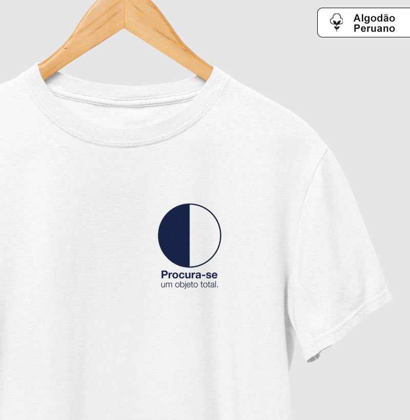 Camiseta Algodão Peruano Psicanálise Melanie Klein - Procura-se um Objeto Total | Minimalista Geométrica
