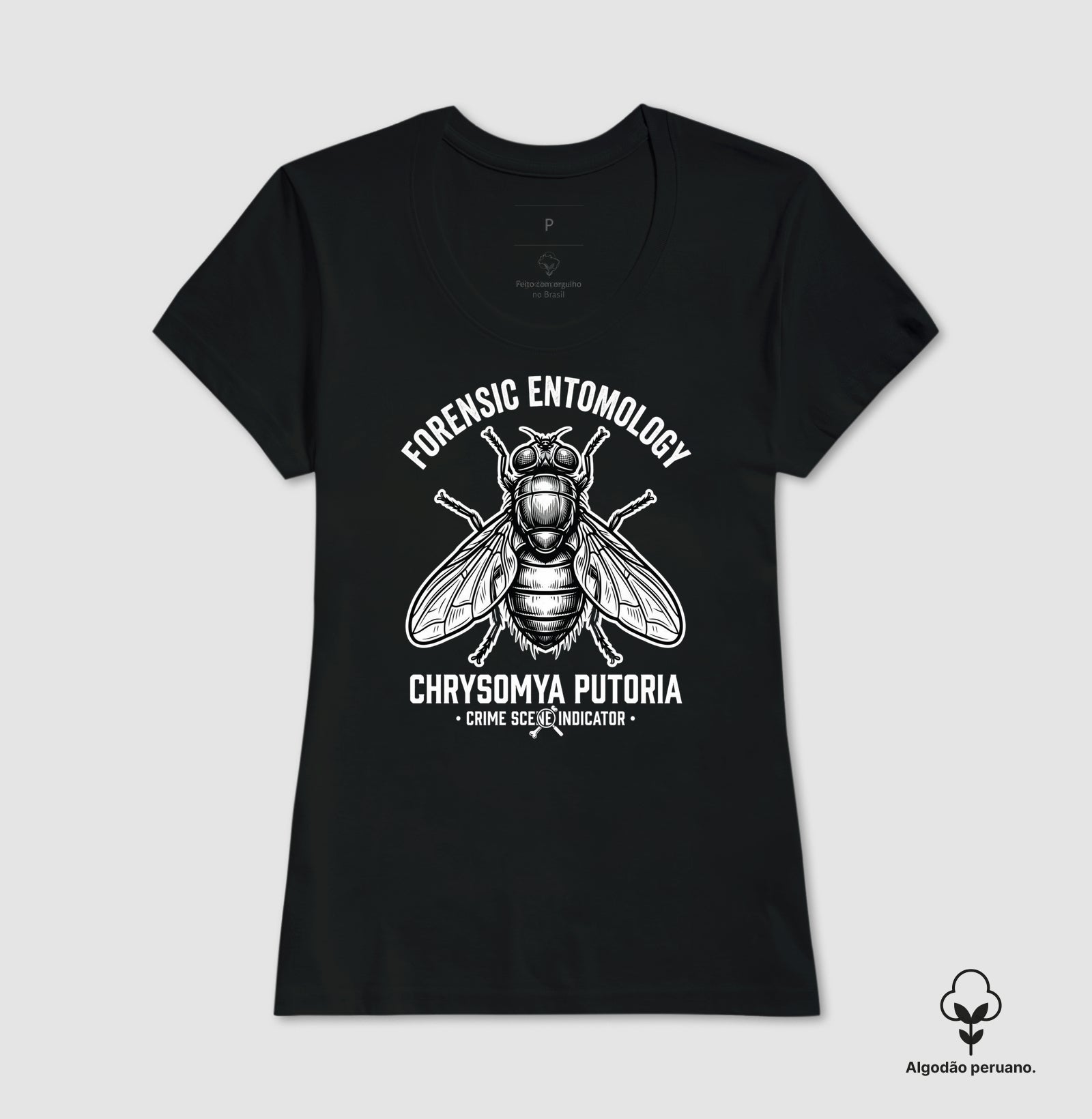 Camiseta Algodão Peruano Entomologia Forense | Chrysomya putoria - Crime Scene Indicator