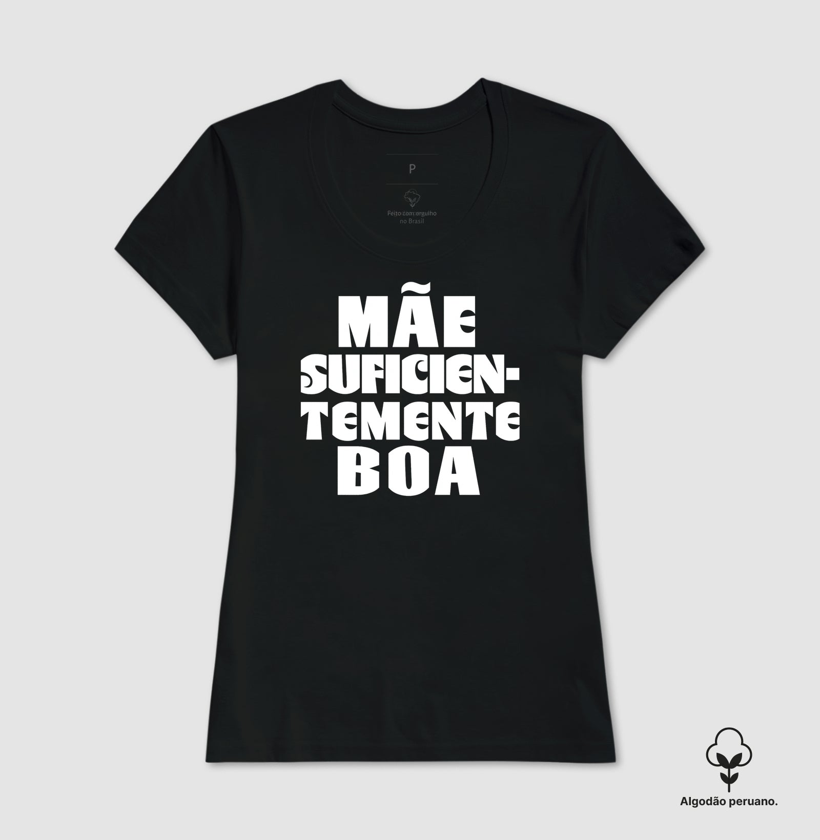 Camiseta Algodão Peruano Psicanálise "Mãe Suficientemente Boa" | O Alívio de Winnicott na Maternidade