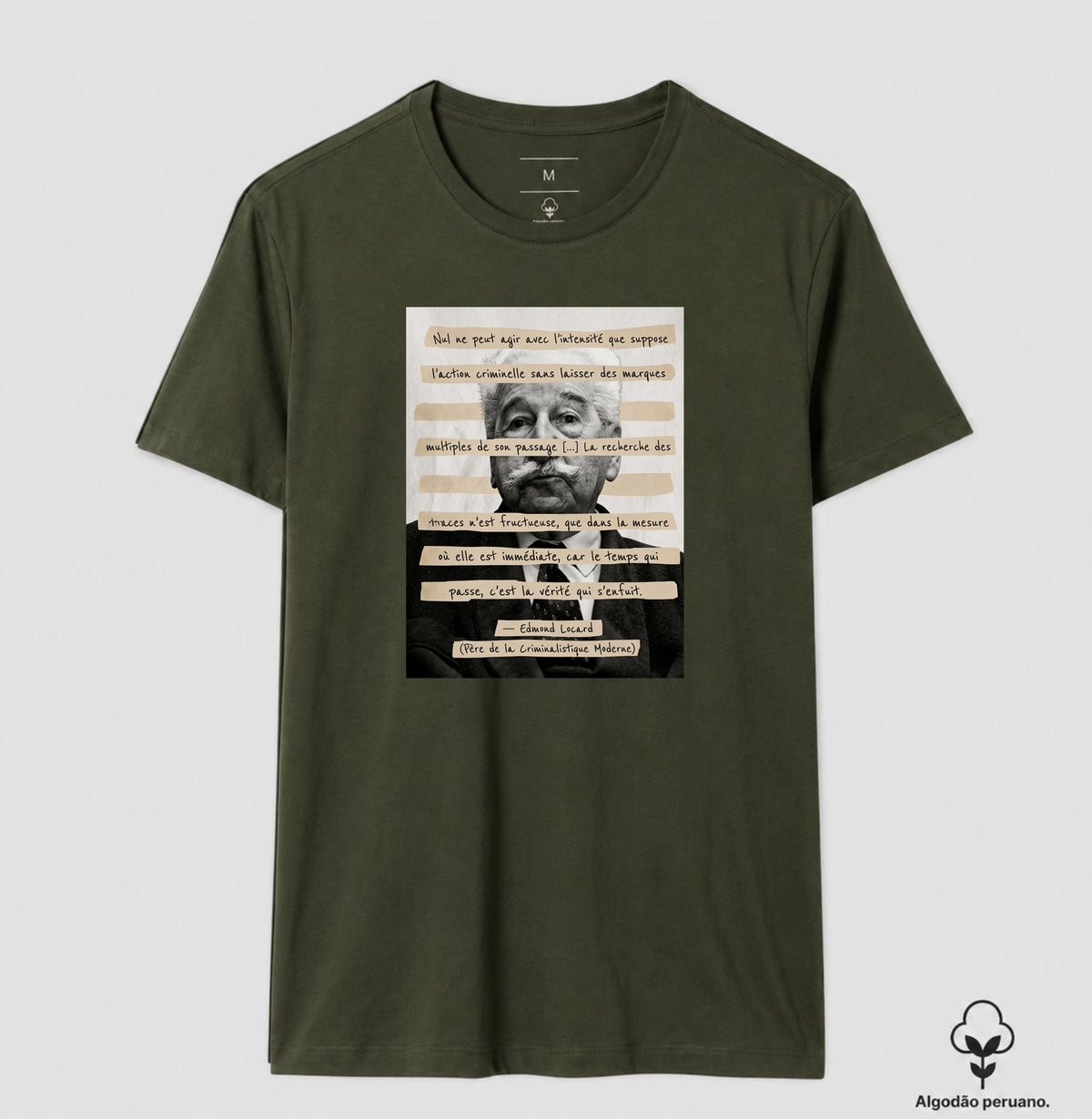 Camiseta Algodão Peruano Edmond Locard | "O Tempo que Passa é a Verdade que Foge"