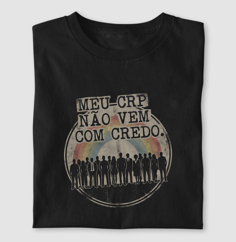 Camiseta "Meu CRP Não Vem Com Credo" | Psicologia Laica, Ética e Diversidade