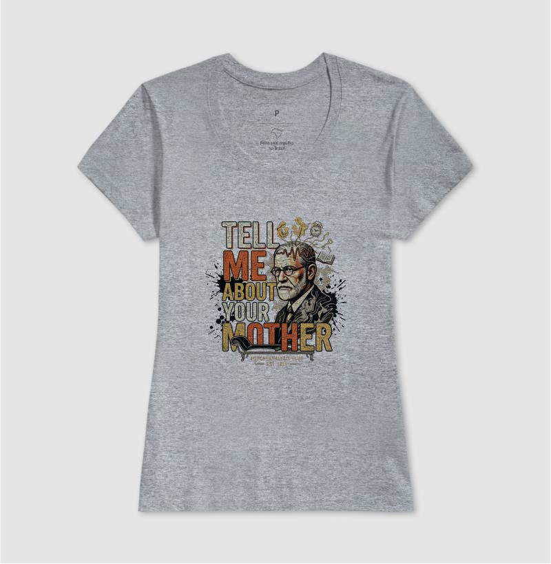 Camiseta Psicanálise Freud - Tell Me About Your Mother | Vintage