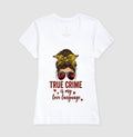 Camiseta Forense - True Crime Is My Love Language | Pop Forense