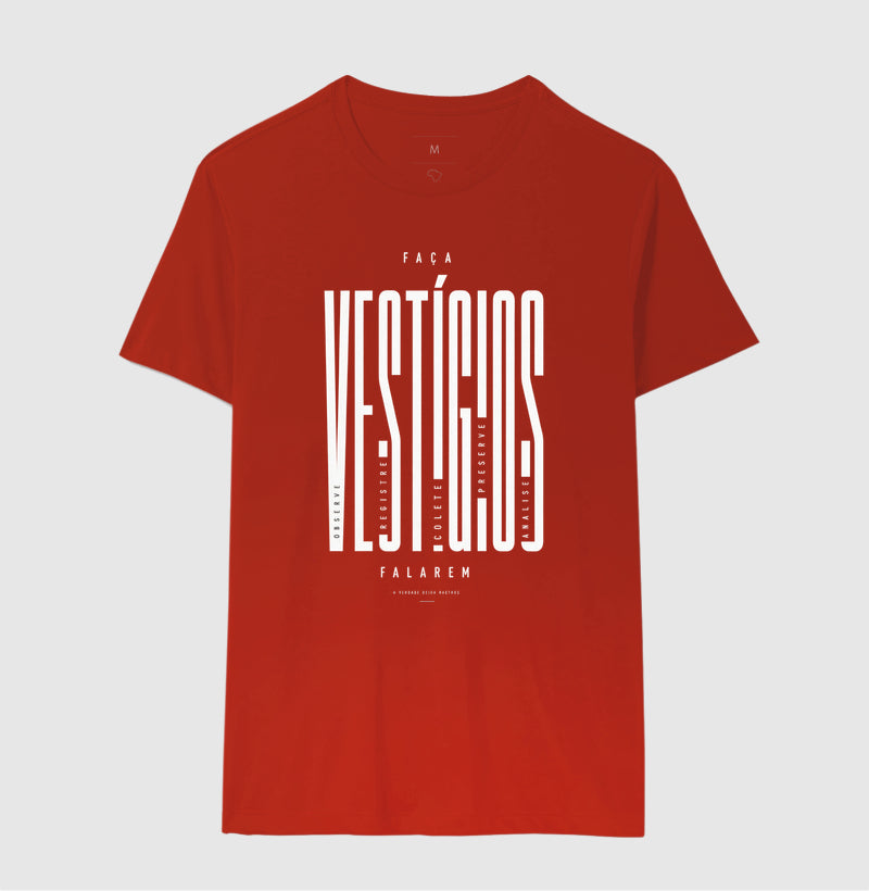 Camiseta "Faça Vestígios Falarem" | Perícia Criminal & Cadeia de Custódia