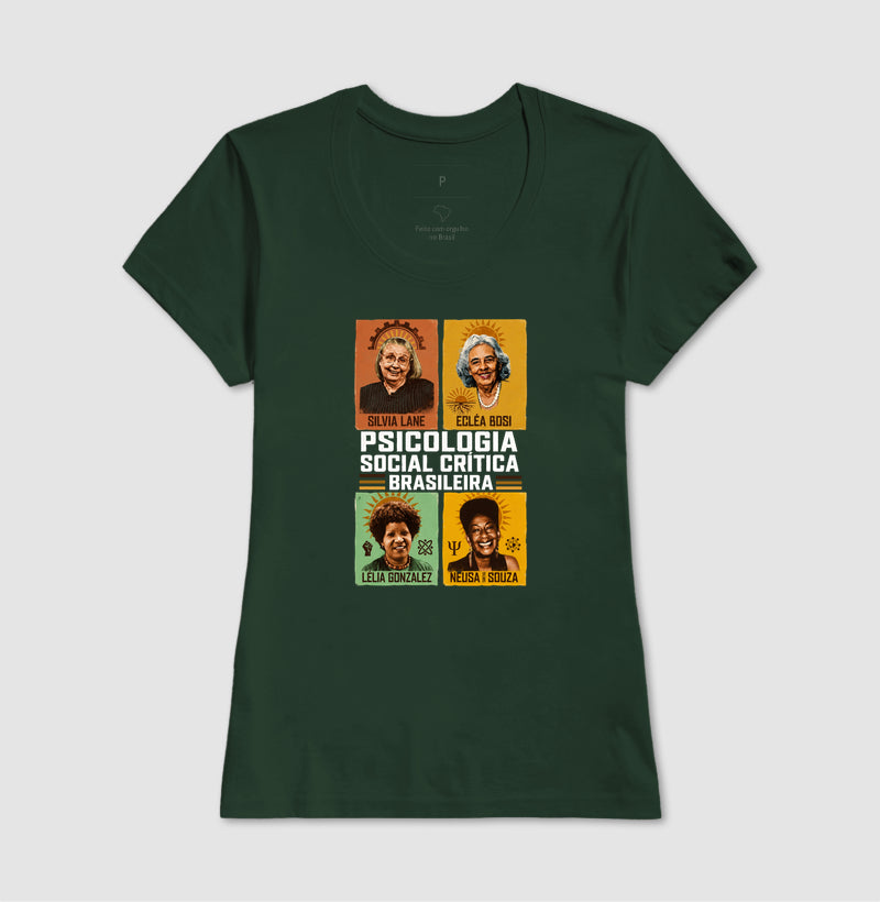 Camiseta "Psicologia Social Crítica Brasileira" | Legado, Luta e Resistência