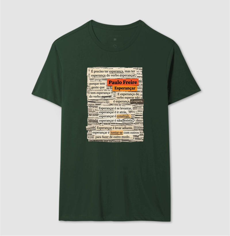 Camiseta Paulo Freire "Esperançar" | Do Verbo Esperançar & Pedagogia da Ação