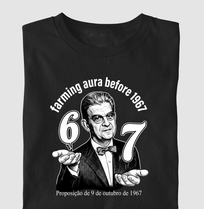 Camiseta Psicanálise Lacan "67: Farming Aura" | Proposição de 9 de Outubro de 1967 & Meme Culture