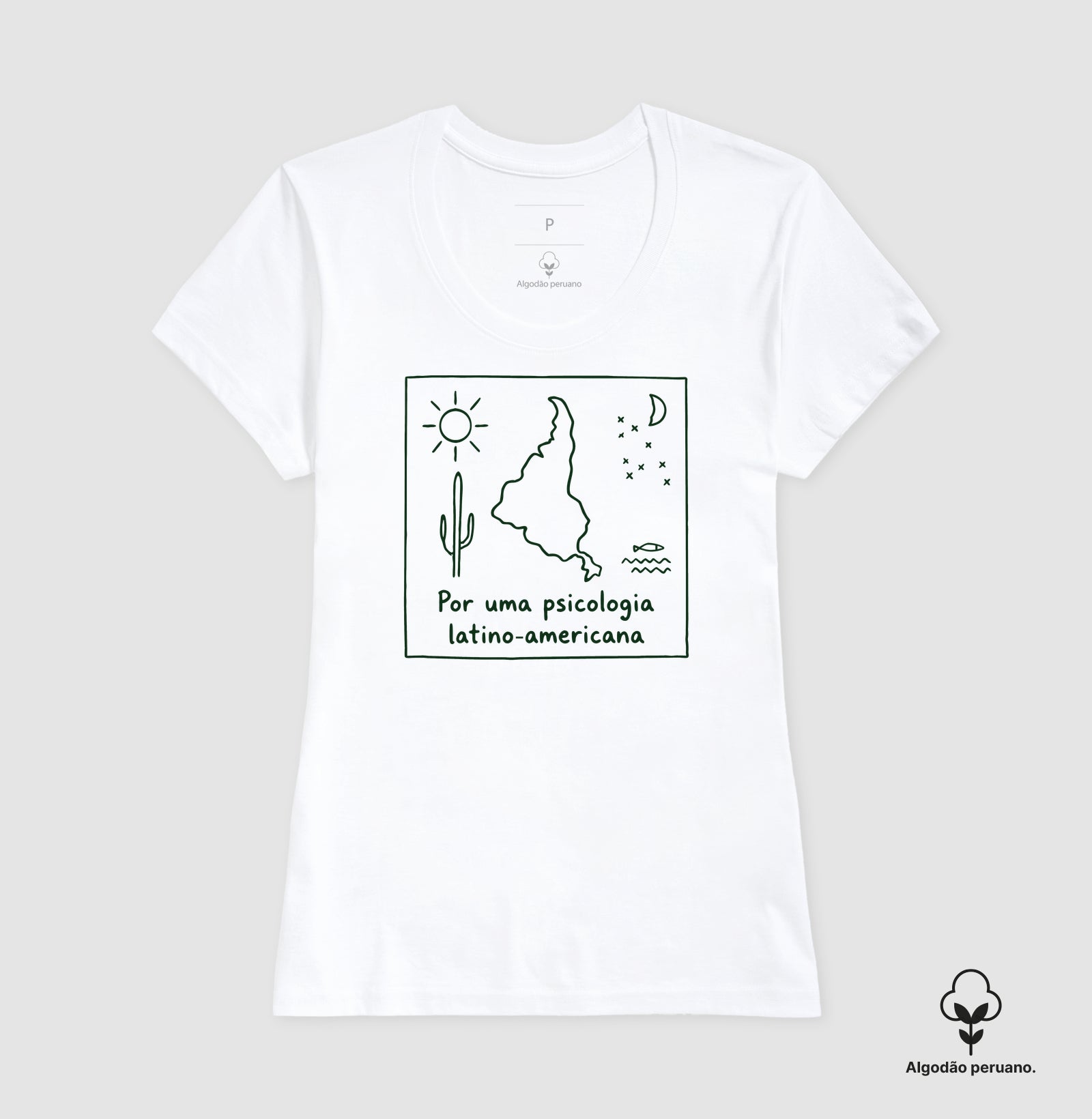 Camiseta Algodão Peruano "Por uma Psicologia Latino-Americana" | O Sul é o Nosso Norte