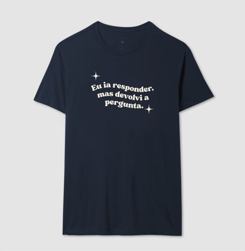 Camiseta Devolvi a Pergunta | Manejo Clínico & Humor Retro