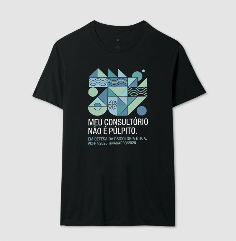 Camiseta "Meu Consultório Não É Púlpito" | Em Defesa da Psicologia Ética e Laica