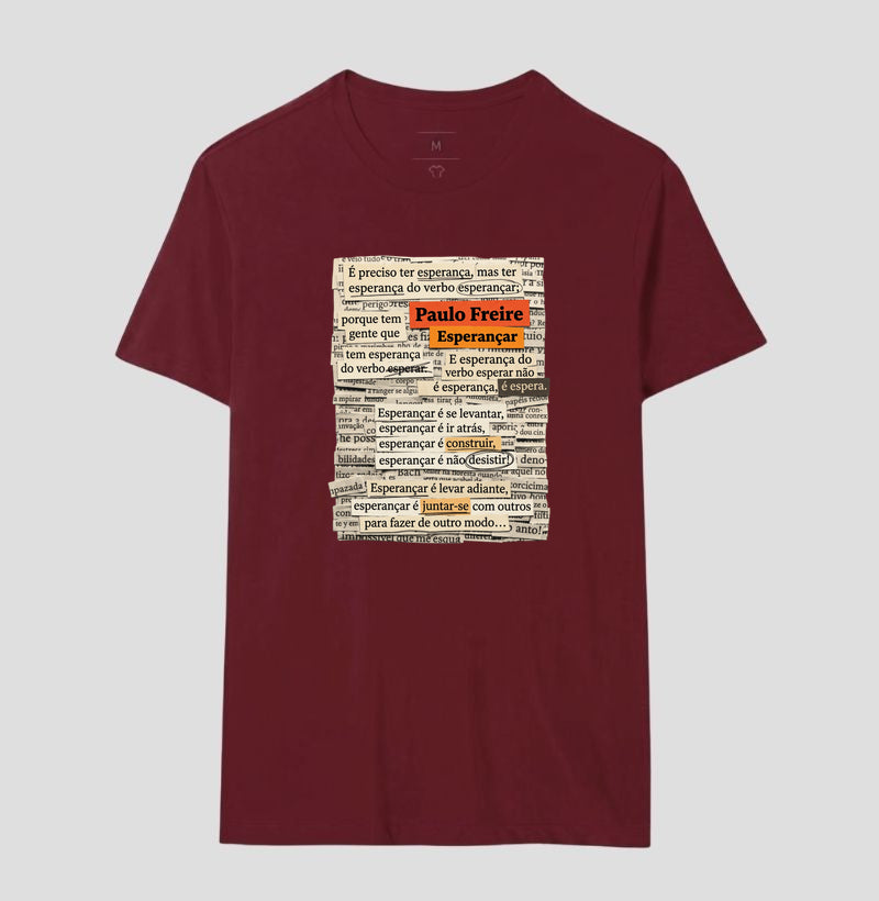 Camiseta Paulo Freire "Esperançar" | Do Verbo Esperançar & Pedagogia da Ação
