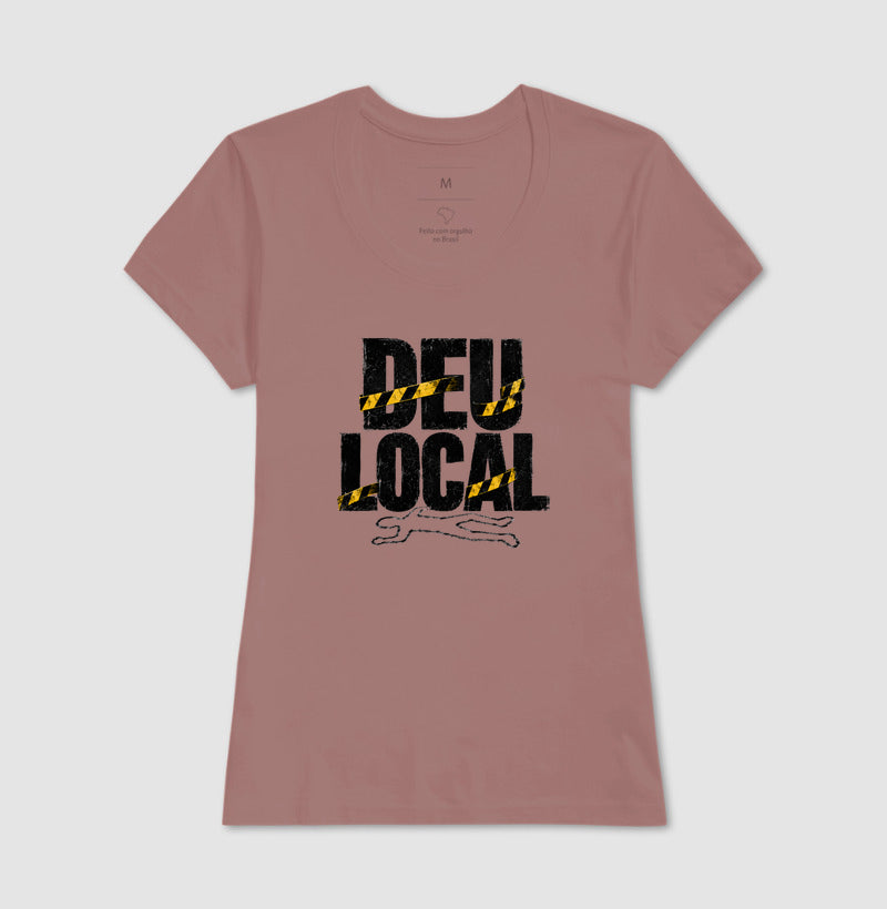 Camiseta Criminalística "Deu Local" | O Pesadelo do Fim de Plantão