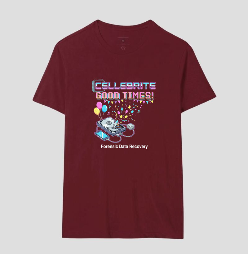 Camiseta "Cellebrite Good Times!" | Forensic Data Recovery