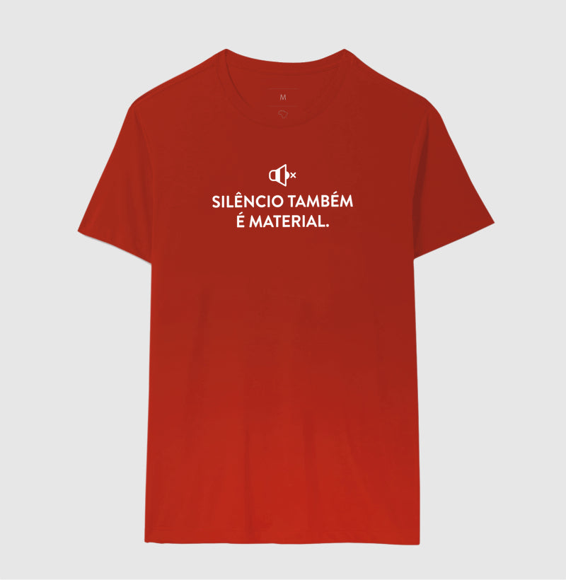 Camiseta Silêncio Também É Material | Escuta do Não-Dito & Minimalismo Clínico