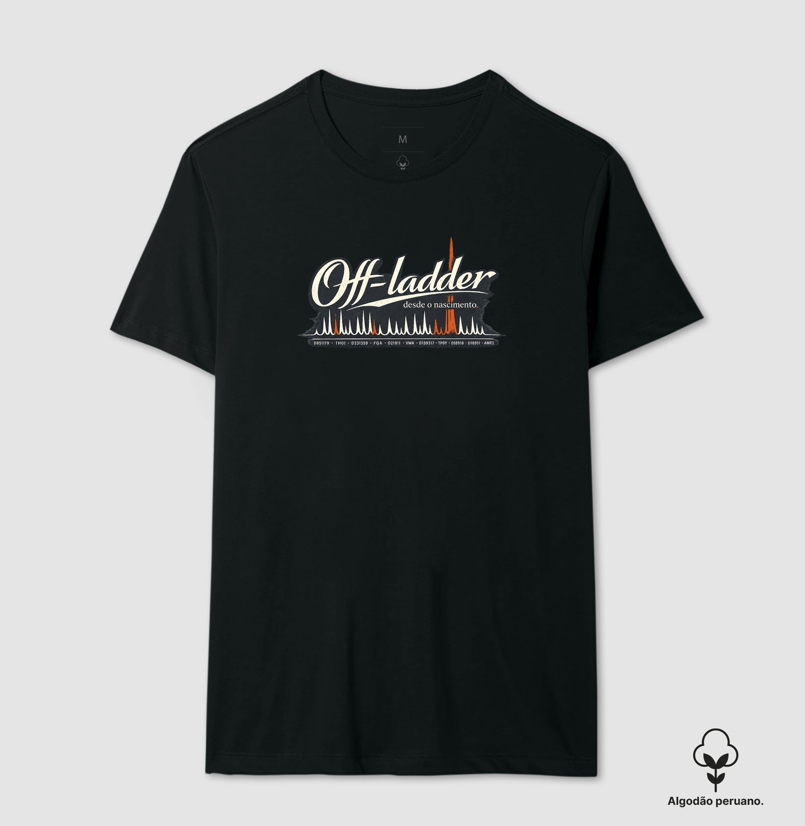 Camiseta Algodão Peruano Genética Forense "Off-Ladder Desde o Nascimento" | Fora do Padrão