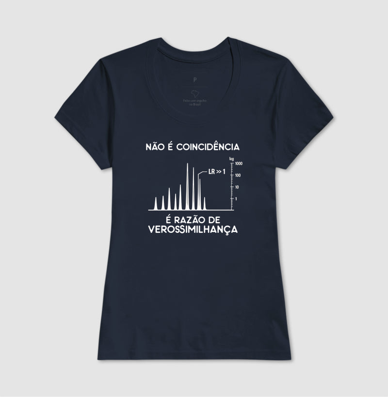 Camiseta Genética Forense "Não É Coincidência" | Razão de Verossimilhança (LR)