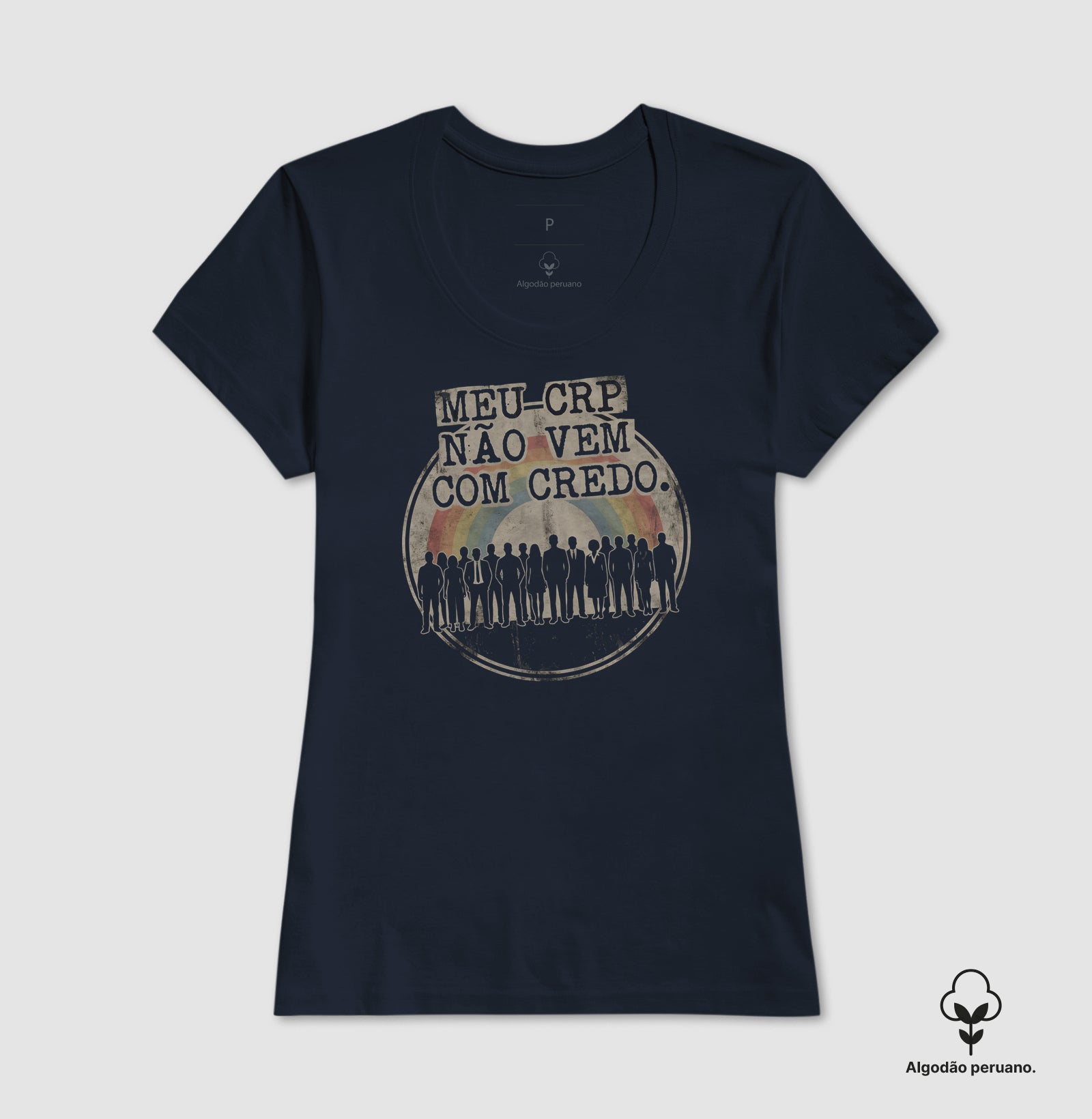 Camiseta Algodão Peruano "Meu CRP Não Vem Com Credo" | Psicologia Laica, Ética e Diversidade