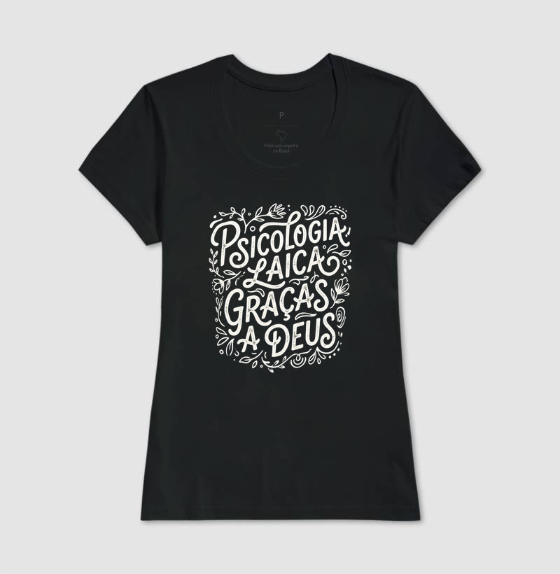 Camiseta "Psicologia Laica Graças a Deus" | Edição Hand Lettering