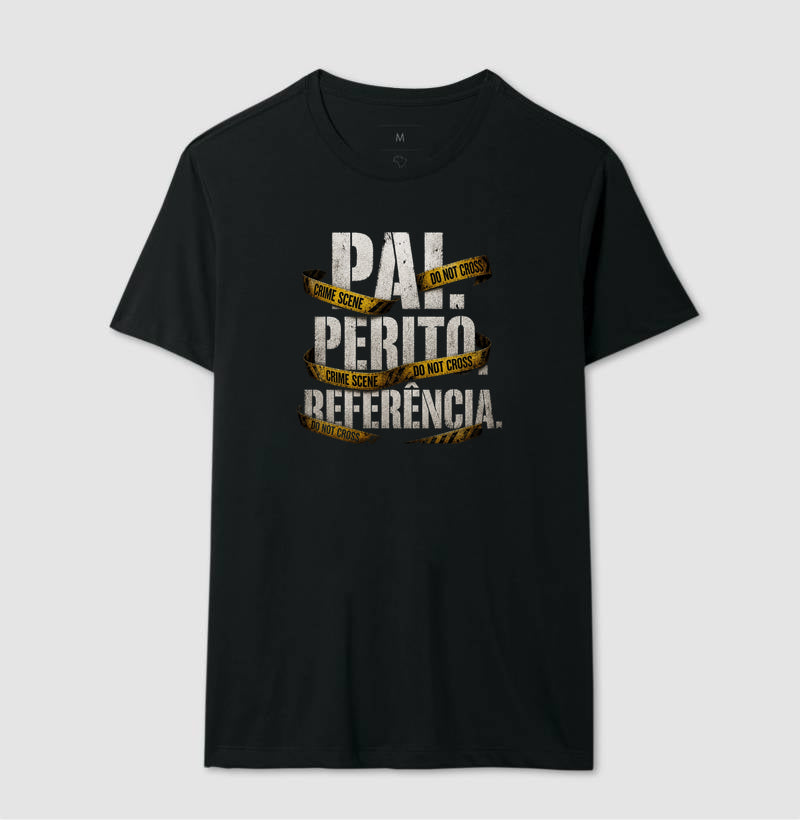 Camiseta Criminalística "Pai. Perito. Referência." | Orgulho e Legado Forense