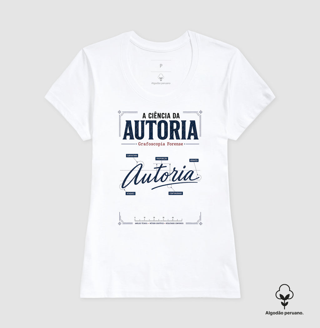 Camiseta Algodão Peruano Forense "A Ciência da Autoria" | Grafoscopia e Perícia Grafotécnica