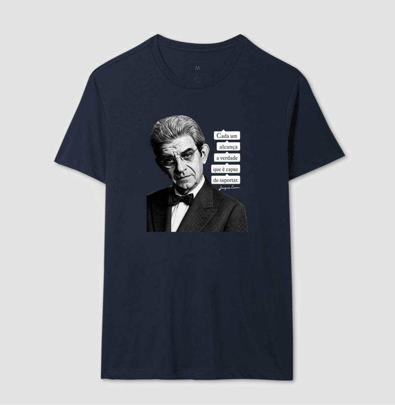Camiseta Psicanálise Lacan | "Cada Um Alcança a Verdade que é Capaz de Suportar"